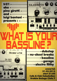 WHAT IS YOUR BASSLINE ?
