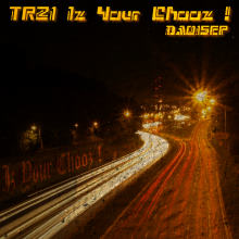 TR21 Iz Your Chooz ! DA015EP
